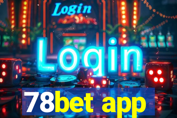78bet app